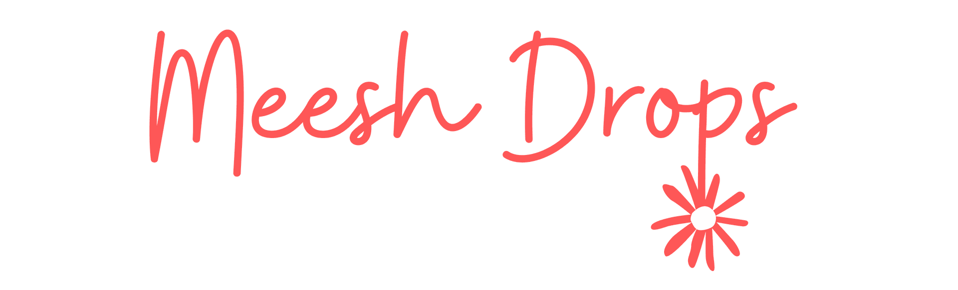 Meesh Drops - Wholesale